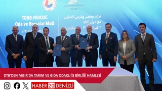 DTB’DEN MISIR'DA TARIM VE GIDA ODAKLI İŞ BİRLİĞİ HAMLESİ